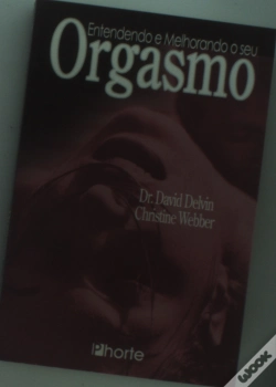 Capa do artigo Entendendo E Melhorando Seu Orgasmo