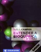 Entender a Bioquímica