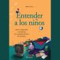 Entender A Los Niños - Preview