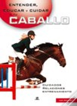 Capa do artigo Entender, Educar Y Cuidar A Tu Caballo