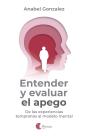 Entender Y Evaluar El Apego - Preview