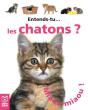 Entends-Tu : Les Chatons - Preview