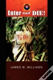 Enter And Die!