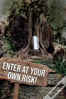 Enter At Your Own Risk!