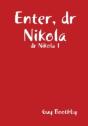 Enter, Dr Nikola - Preview
