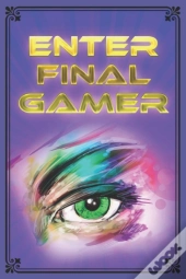 Enter Final Gamer