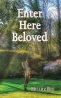 Enter Here Beloved - Preview