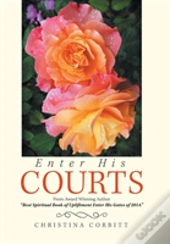 Enter His Courts