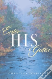 Enter His Gates