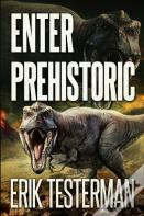 Enter Prehistoric