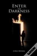 Enter The Darkness