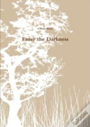Enter The Darkness