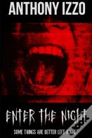 Enter The Night