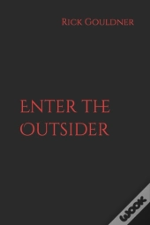 Enter The Outsider
