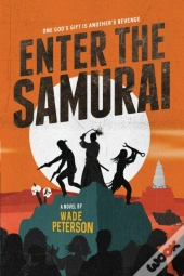 Enter The Samurai