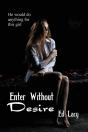 Enter Without Desire - Preview