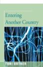 Entering Another Country - Preview