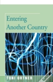 Entering Another Country