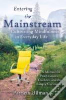 Entering The Mainstream