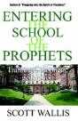 Entering The School Of The Prophets - Preview
