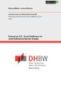 Enterprise 2.0 - Social Software Im Unternehmensinternen Einsatz - Preview
