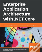 Enterprise Application Architecture With .Net Core