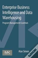 Enterprise Business Intelligence And Data Warehousing