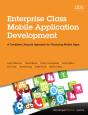 Enterprise Class Mobile Application Development - Preview
