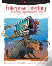 Enterprise Directory And Security Implementation Guide