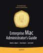 Enterprise Mac Administrators Guide - Preview