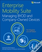 Enterprise Mobility Suite - Managing Byod And Company - Owned Devices