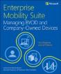 Enterprise Mobility Suite - Managing Byod And Company - Owned Devices - Preview