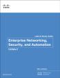 Enterprise Networking, Security, And Automation Labs And Study Guide (Ccnav7) - Preview