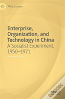 Enterprise, Organization, And Technology In China