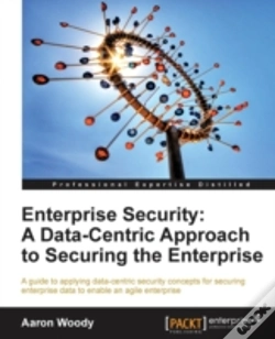 Capa do artigo Enterprise Security: A Datacentric Approach To Securing The Enterprise