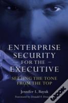 Enterprise Security For The Executive