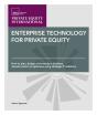 Enterprise Technology For Private Equity : How To Plan, Design And Execute A Business Transformation Programme Using Strategic It Solutions - Preview