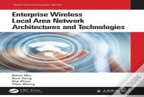 Enterprise Wireless Local Area Network Architectures And Technologies