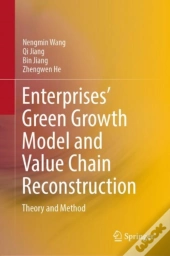 Enterprises' Green Growth Model And Value Chain Reconstruction