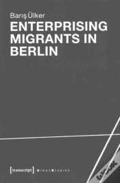 Capa do artigo Enterprising Migrants In Berlin