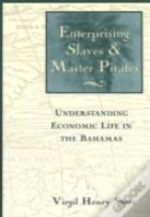 Enterprising Slaves And Master Pirates