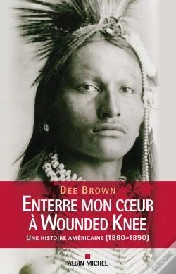Capa do artigo Enterre Mon Coeur À Wounded Knee : Une Histoire Américaine (1860-1890)