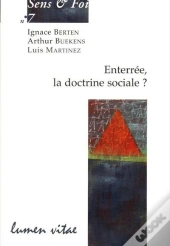 Enterrée, La Doctrine Sociale ?