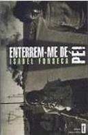 Enterrem-me de Pé!