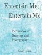 Entertain Me, Entertain Me - Preview
