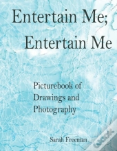 Entertain Me, Entertain Me