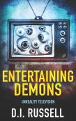 Entertaining Demons