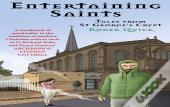 Entertaining Saints