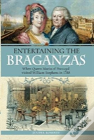 Entertaining The Braganzas