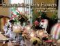 Entertaining With Flowers - Preview
